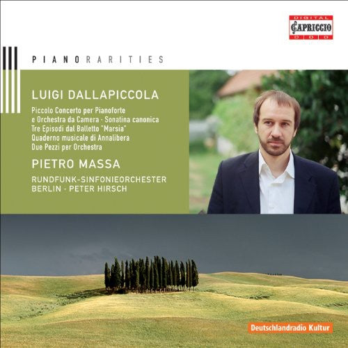 Dallapiccola / Massa / Brso / Hirsch: Piano Rarities: Piccolo Cto Per Piano Forte E Orch