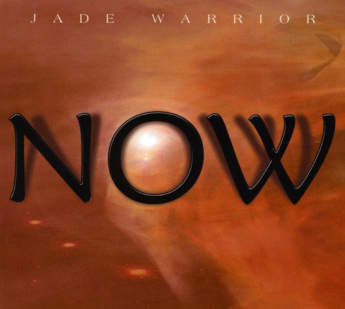 Jade Warrior: Now