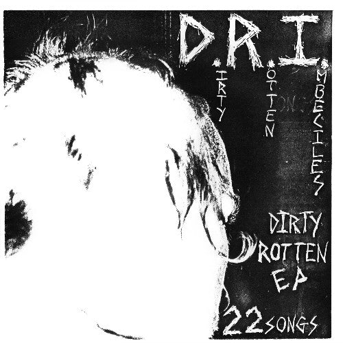 Dri: The Dirty Rotten