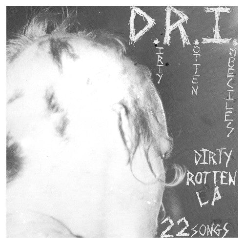 Dri: The Dirty Rotten