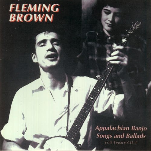 Brown, Fleming: Appalachian Banjo Songs & Ballads