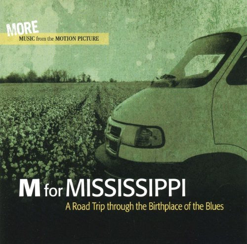 M for Mississippi: Road Trip Through / O.S.T.: M for Mississippi: Road Trip Through (Original Soundtrack)