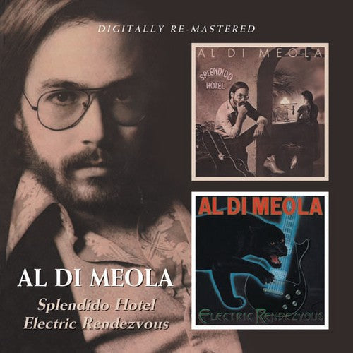 Di Meola, Al: Splendido Hotel / Electric Rendevous