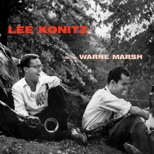 Konitz, Lee / Marsh, Warne: Lee Konitz with Warne Marsh