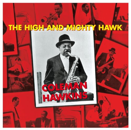 Hawkins, Coleman: High & Mighty Hawk