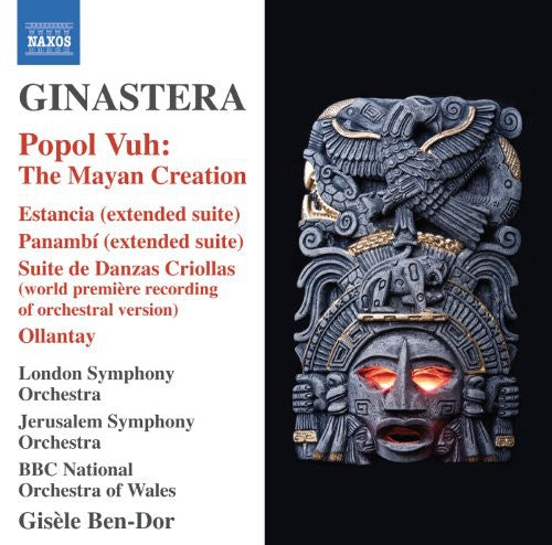 Ginastera / Lso / Ben-Dor: Popol Vuh: Mayan Creation / Estancia / Panambi