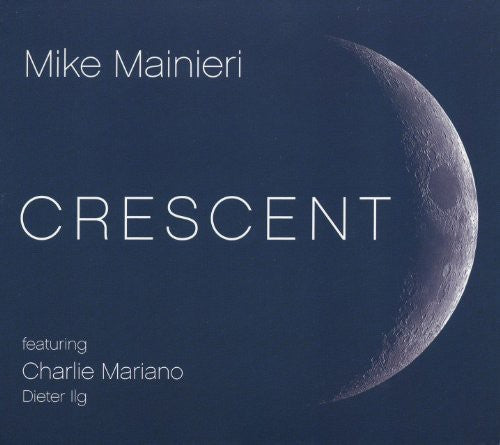 Mainieri, Mike: Crescent