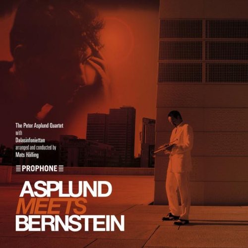 Asplund, Peter Quartet: Asplund Meets Bernstein