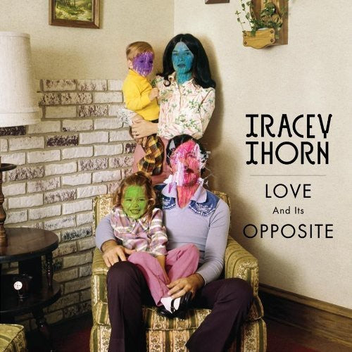 Thorn, Tracey: Love & It's Opposite