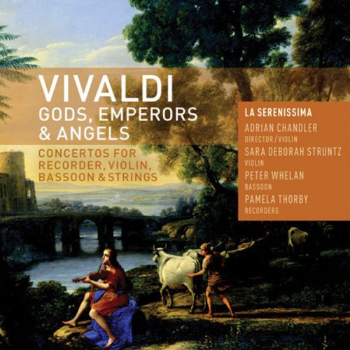 Vivaldi / La Serenissima / Thorby / Whelan: Gods Emperors & Angels