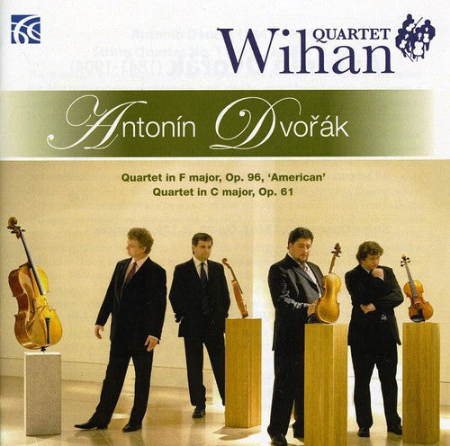 Dvorak / Wihan Quartet: String Quartet