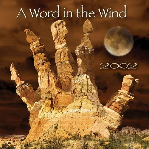 2002: Word in the Wind