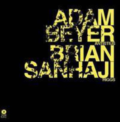 Beyer, Adam / Sanhaji, Brian: Antistius/Higgs