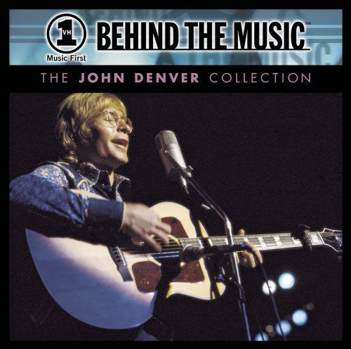 Denver, John: VH1 Behind the Music: The John Denver Collection