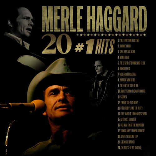 Haggard, Merle: 20 #1 Hits