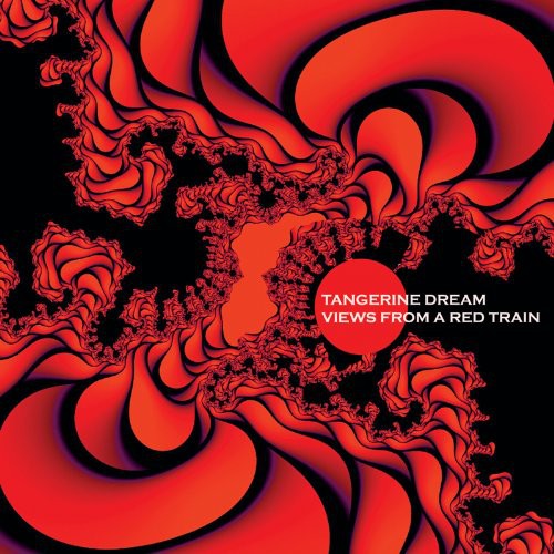 Tangerine Dream: Views from a Red Train