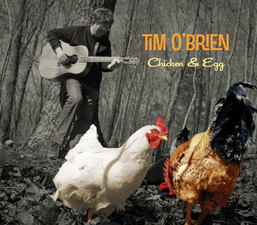 O'Brien, Tim: Chicken and Egg