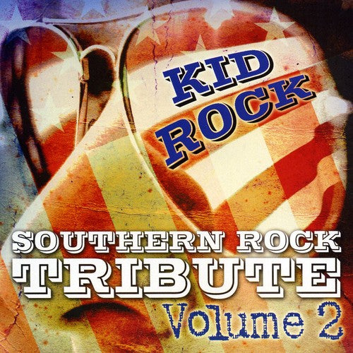 Tribute All Stars: Southern Rock Tribute Kid Rick Vol. 2