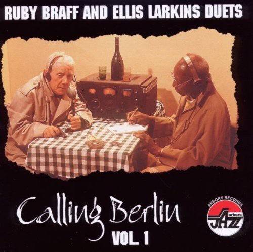 Braff, Ruby / Larkins, Ellis: Calling Berlin 1