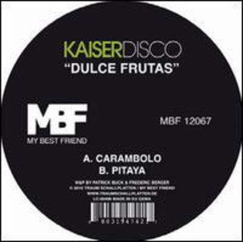 Kaiserdisco: Dulce Frutas