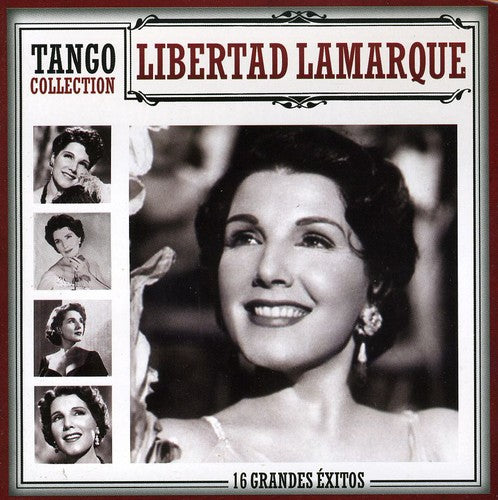 Lamarque Libertad: Tango Collection