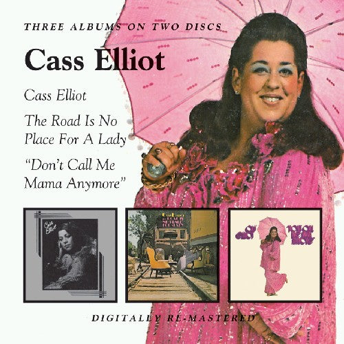 Elliot, Cass: Cass Elliot/Road Is No Place For A Lady/ Don't Call Me Mama Anymore