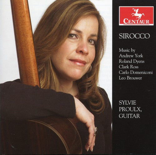 Sirocco / York, Andrew / Ross, Clark / Proulx: Sirocco-20th Century Music for Guitar