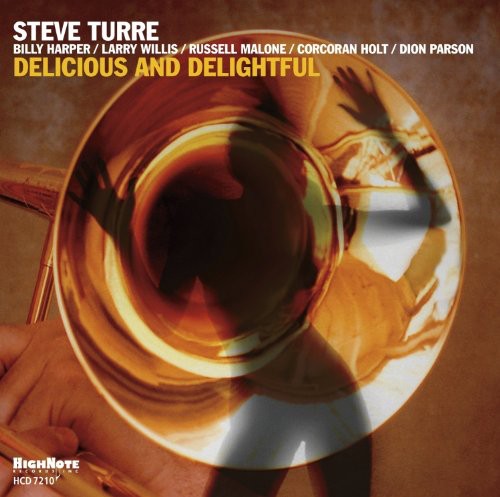 Turre, Steve: Delicious and Delightful
