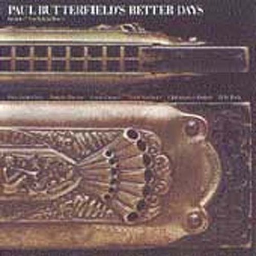 Butterfield, Paul: Better Days