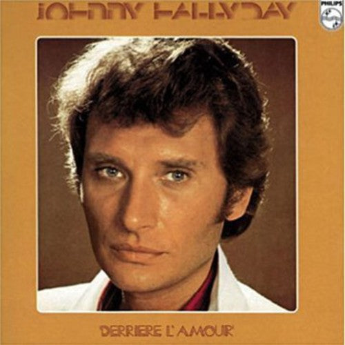 Hallyday, Johnny: Derriere L'amour