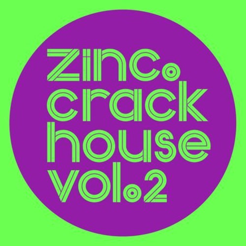 Zinc: Vol. 2-Crackhouse-12Sampler