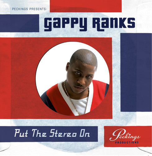 Gappy Ranks: Put the Stereo on