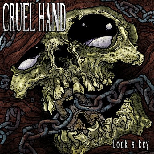 Cruel Hand: Lock and Key