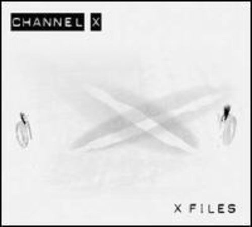 Channel X: X Files [Pt. 2] [EP] [Single]