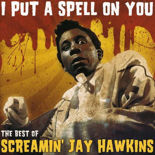 Hawkins, Jay: I Put a Spell on You: Best of
