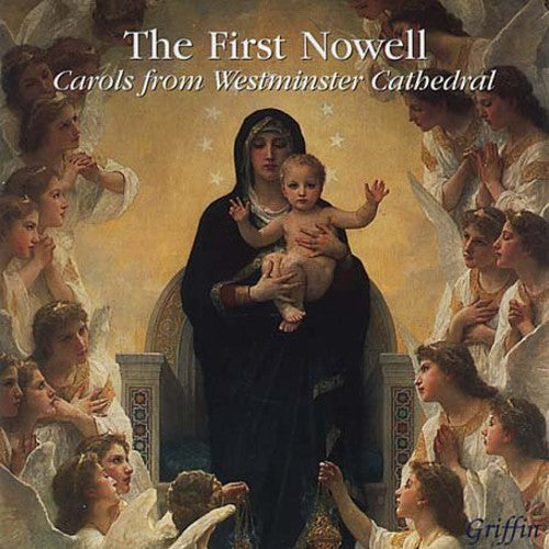 First Nowell: Carols From Westminster Cathedr / Va: First Nowell: Carols from Westminster Cathedr / Various