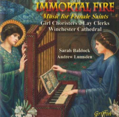 Immortal Fire: Music for Female Saints / Various: Immortal Fire: Music for Female Saints / Various