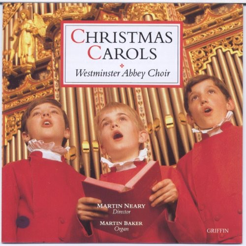 Westminster Abbey Choir / Neary / Baker: Christmas Carols