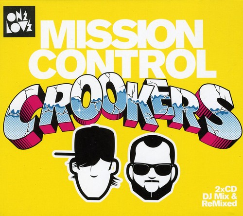 Crookers Mission Control: Crookers Mission Control