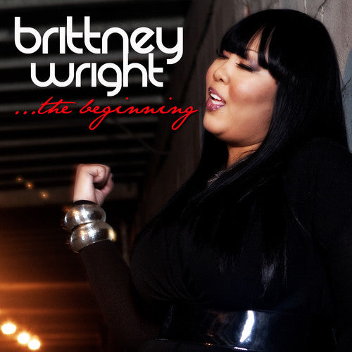 Wright, Brittney: The Beginning