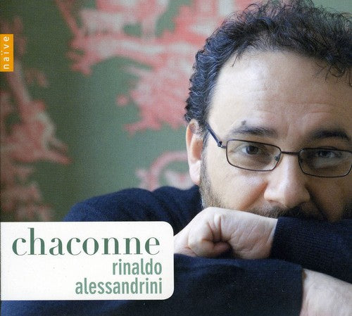 Frescobaldi / Couperin / Purcell / Alessandrini: Chaconne