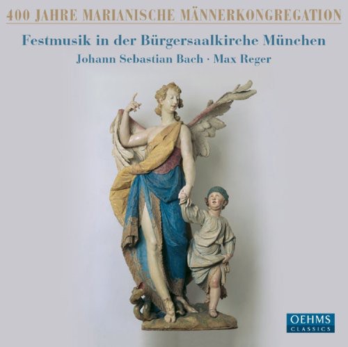 Bach / Reger / Stuber / Odeon Ensemble / Hartmann: 400 Years of Marian Mens Congregation: Festival