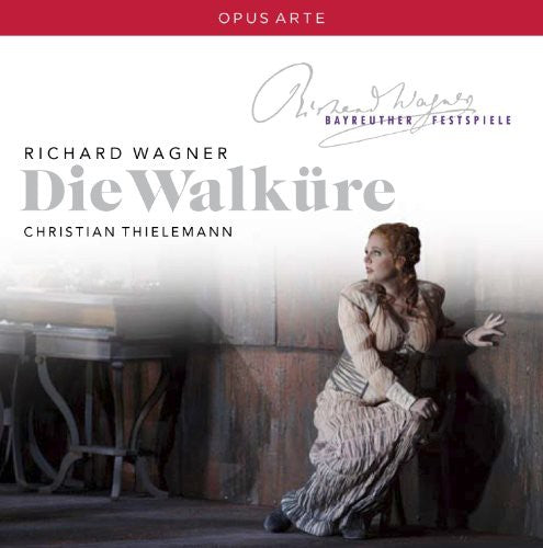 Wagner / Thielemann / Bay / Dohmen / Watson: Die Walkure