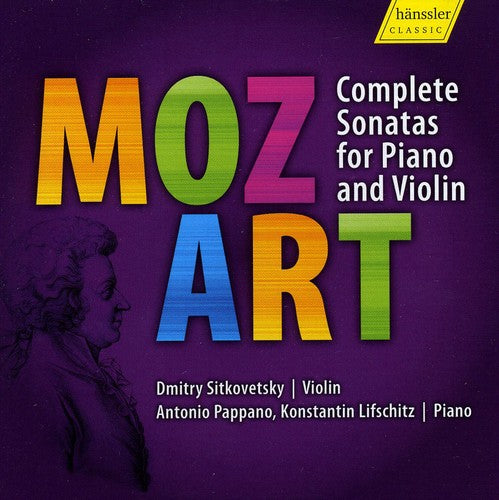 Mozart / Sitkovetsky / Lifschitz / Pappano: Complete Sonatas for Violin & Piano