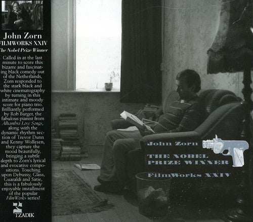 Zorn, John: Filmworks Xxiv: Nobel Prizewinner (Original Soundtrack)