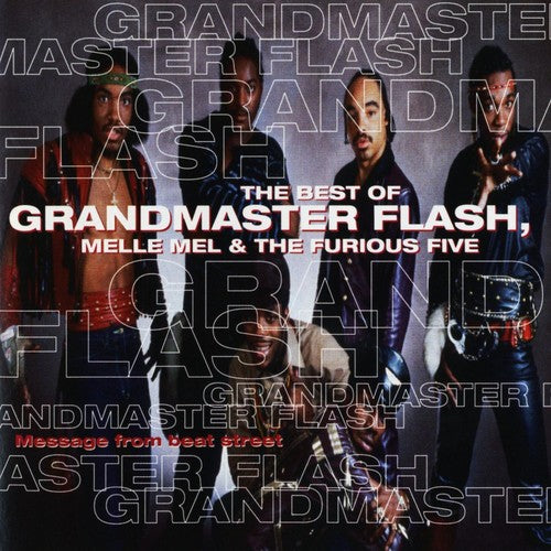 Grandmaster Flash / Furious Five / Melle Mel: Message From Beat Street: Best Of