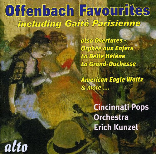 Offenbach / Cincinnati Pops Orchestra / Kunzel: Orchestral Favourites Including Gaite Parisienne