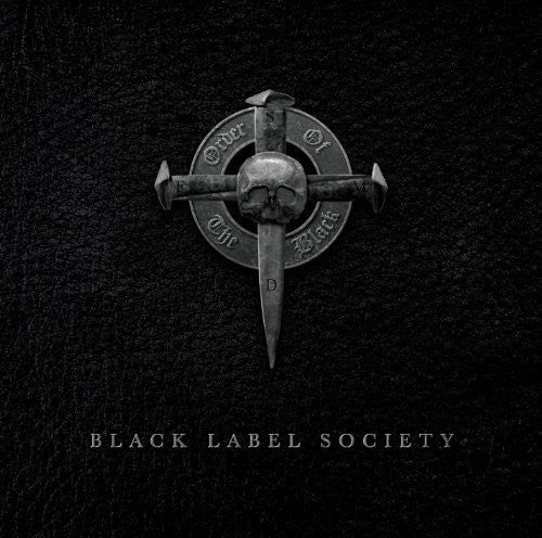 Black Label Society: Order of the Black