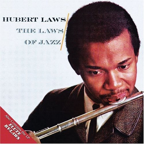Laws, Hubert: Laws of Jazz / Flute By-Laws