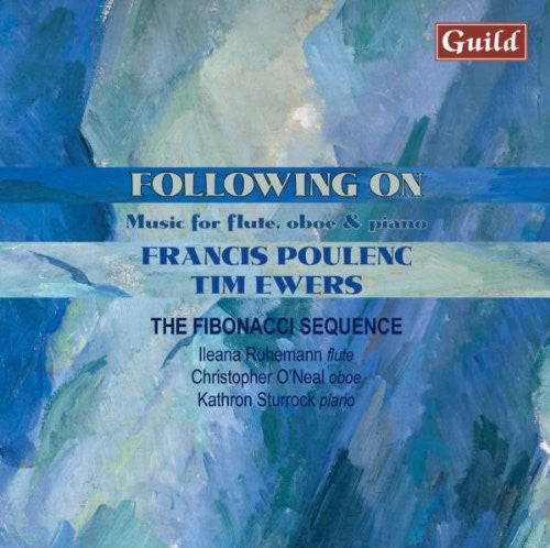 Poulenc / Fibonacci Sequence: Following on: Music for Flute Oboe & Piano